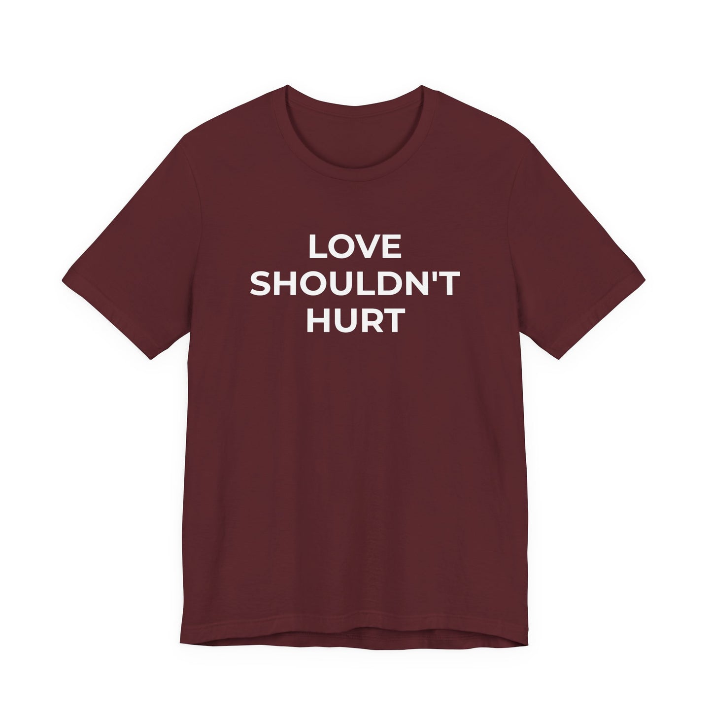 Domestic Violence T-Shirt Love Shouldn't Hurt - Wear What You Stand For Products