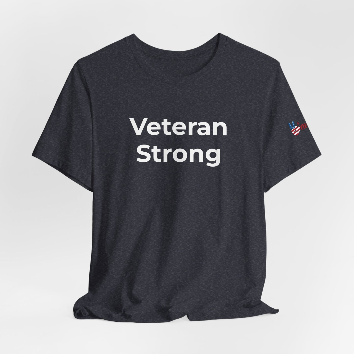 Veteran T-Shirt - Veteran Strong - Wear What You Stand For Products