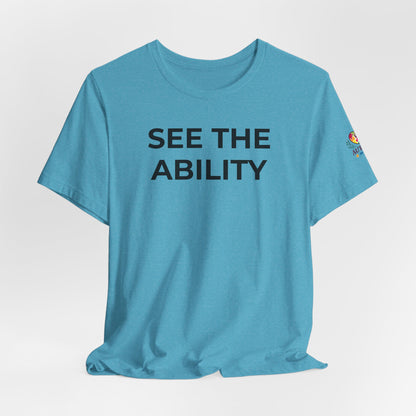 See The Ability Autism Shirt | Autism Awareness Apparel - Wear What You Stand For Products