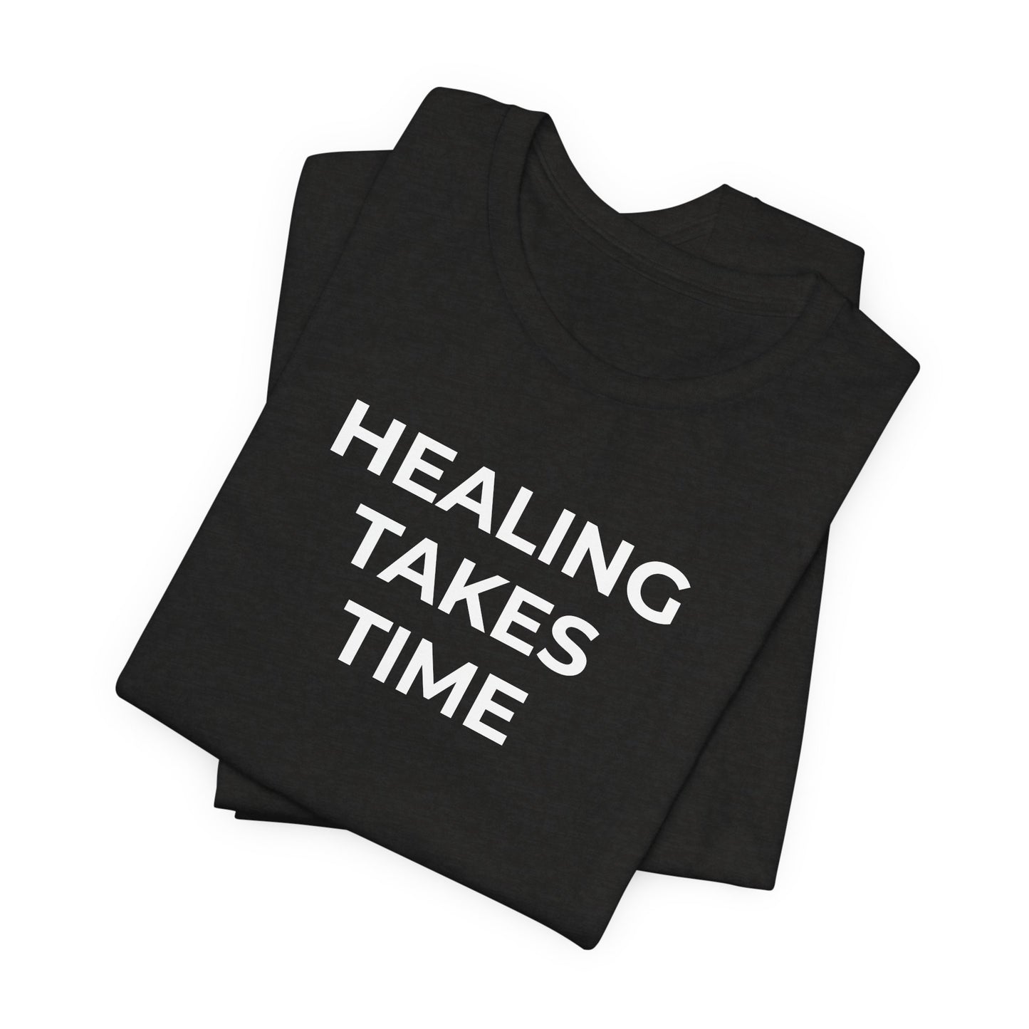 Grief and Loss T-Shirt - Healing Takes Time - Wear What You Stand For Products