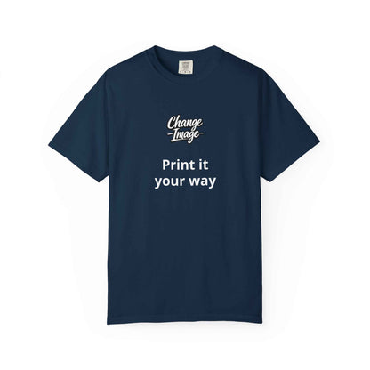 Custom Design  'Print it your way T-Shirt