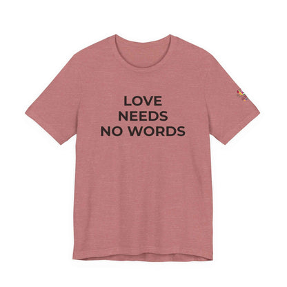 Love Needs No Words Autism Shirt | Autism Support Tee