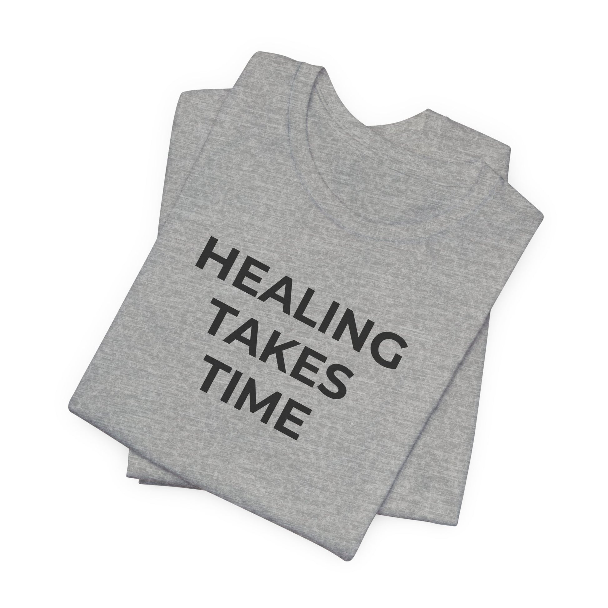Grief and Loss T-Shirt - Healing Takes Time - Wear What You Stand For Products