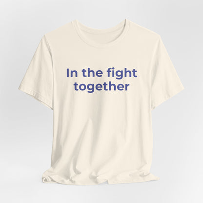 Cancer T-Shirt In the Fight Together - Wear What You Stand For Products