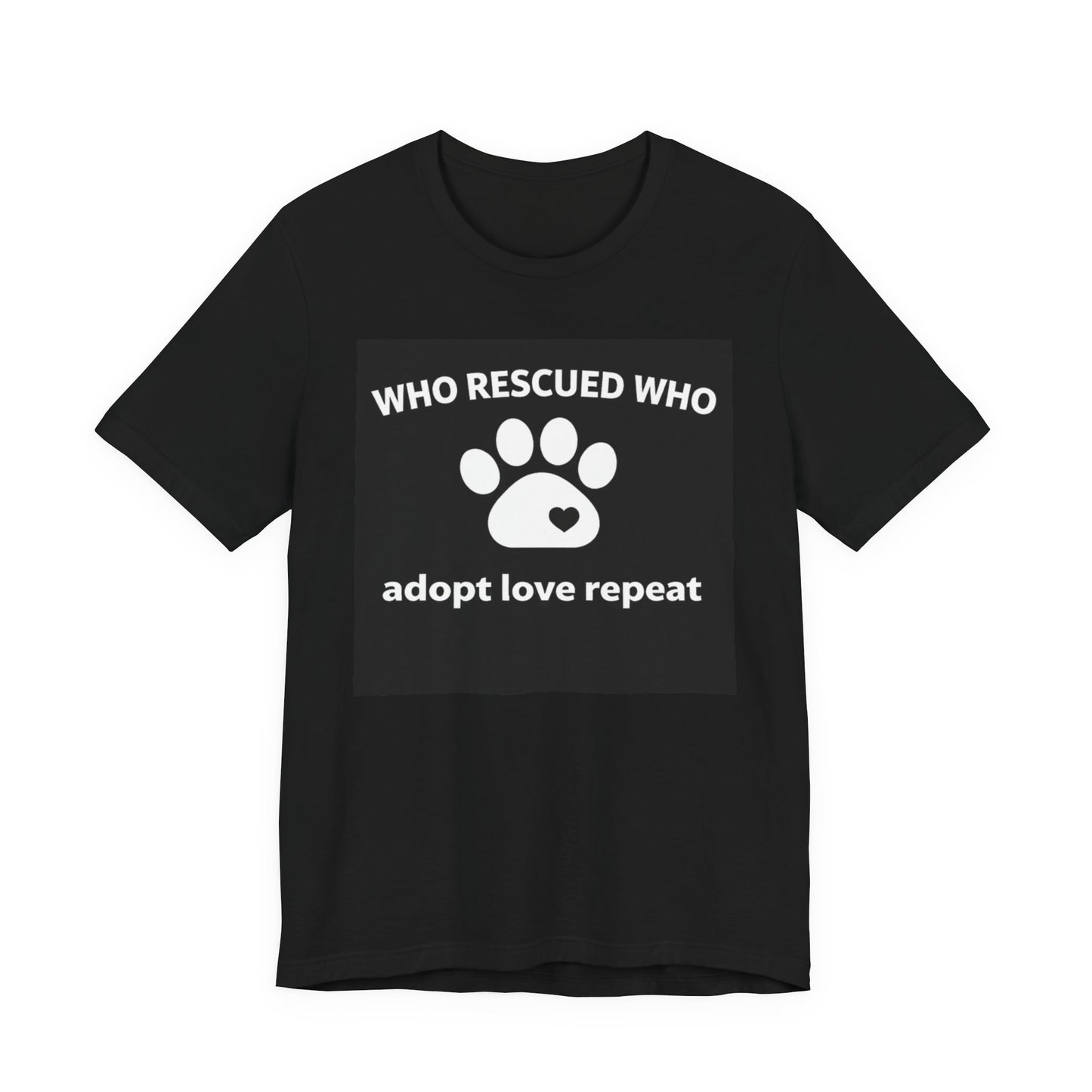 Pet Rescues T-Shirt - Who Rescued Who with Diagram - Wear What You Stand For Products
