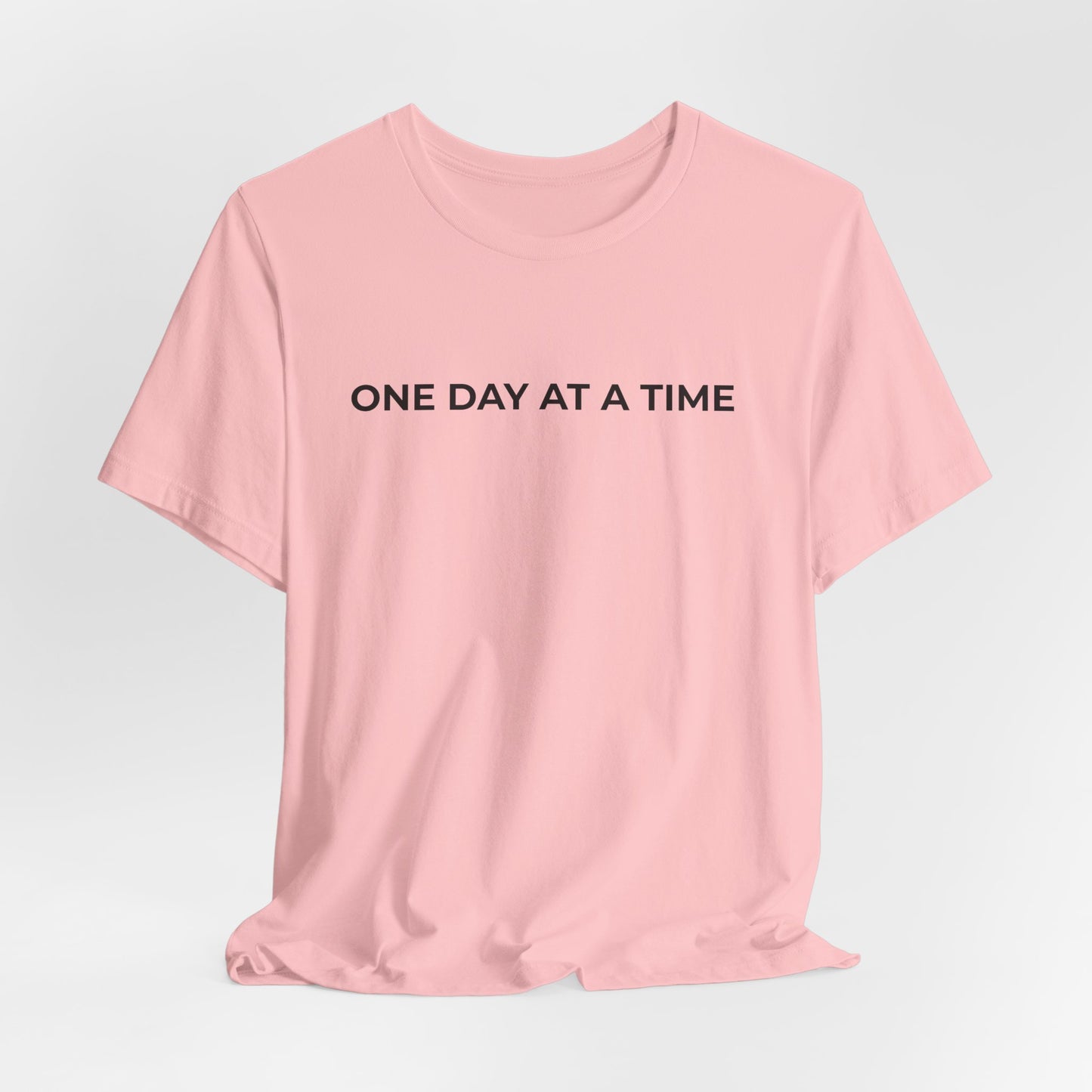 Addiction T-Shirt - One Day at a Time Second Versionn - Wear What You Stand For Products