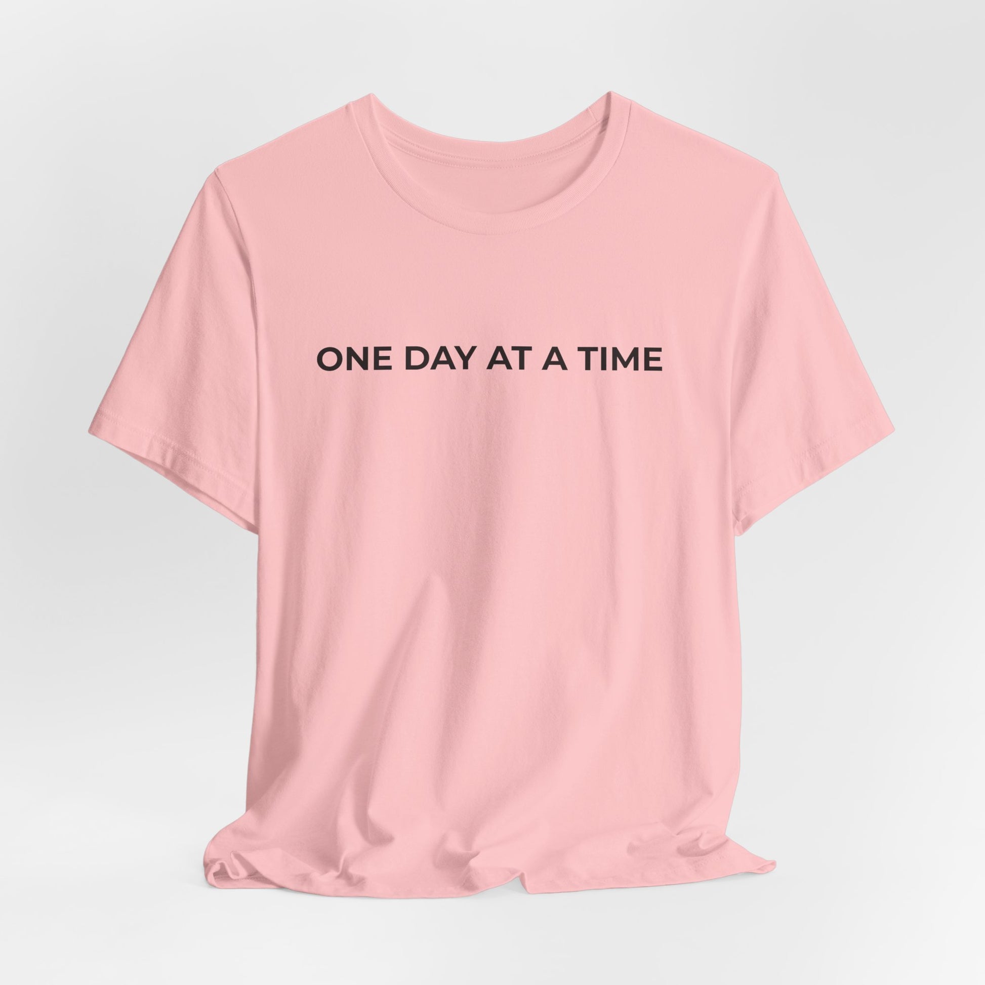 Addiction T-Shirt - One Day at a Time Second Versionn - Wear What You Stand For Products