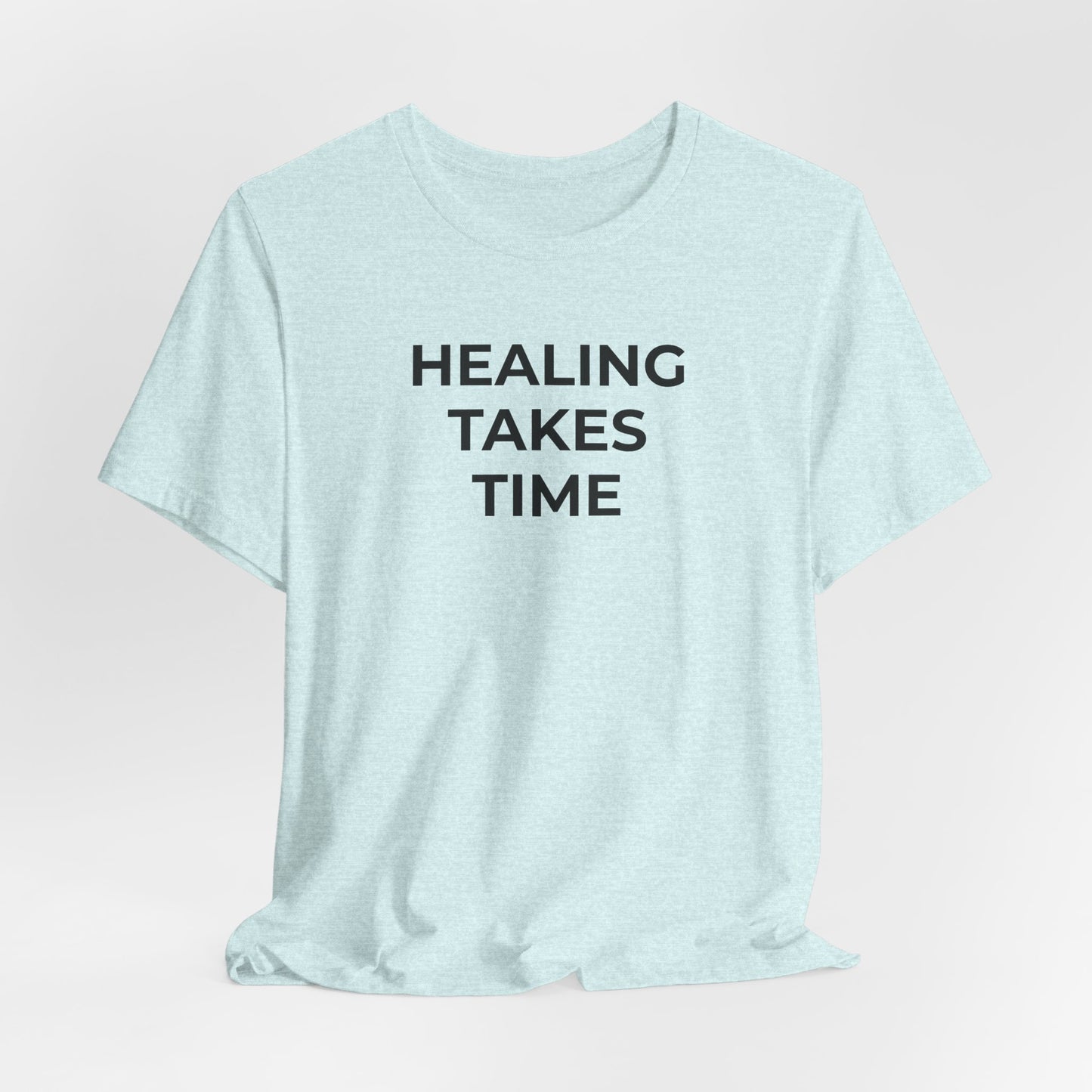 Grief and Loss T-Shirt - Healing Takes Time - Wear What You Stand For Products
