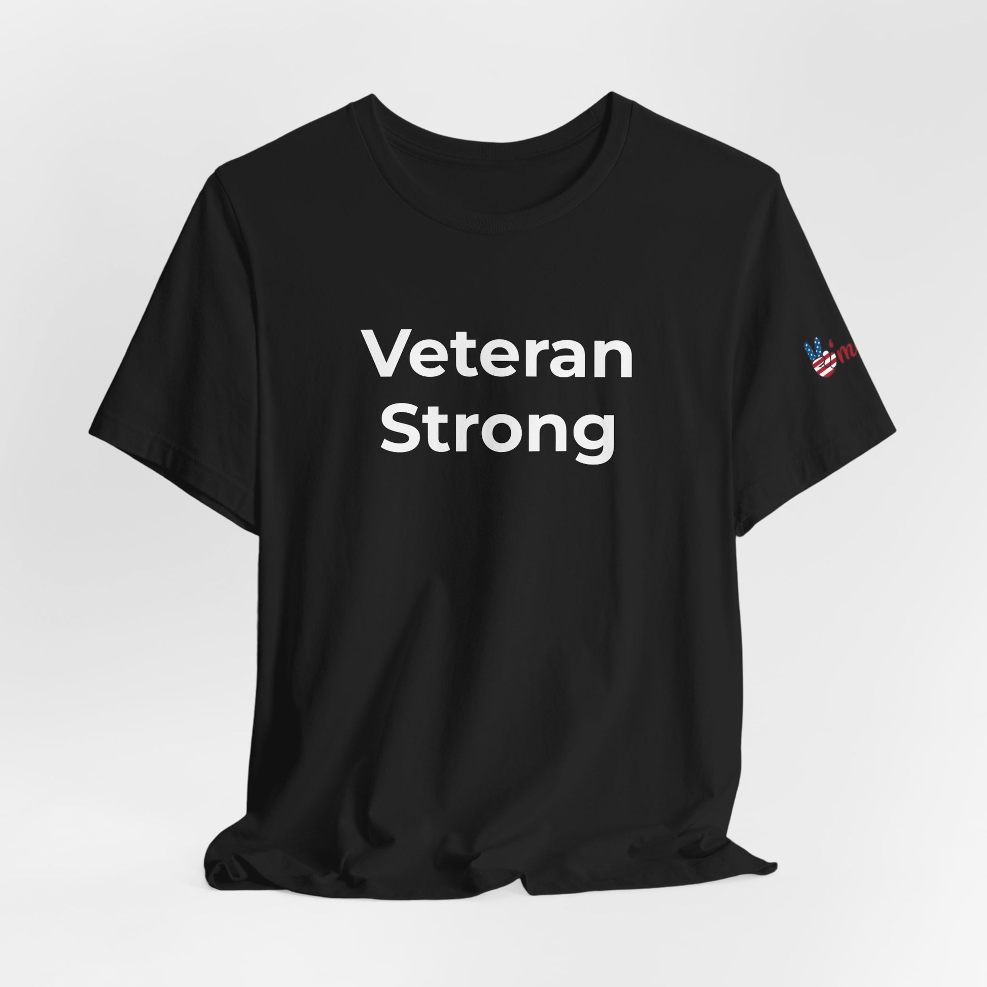 Veteran T-Shirt - Veteran Strong - Wear What You Stand For Products