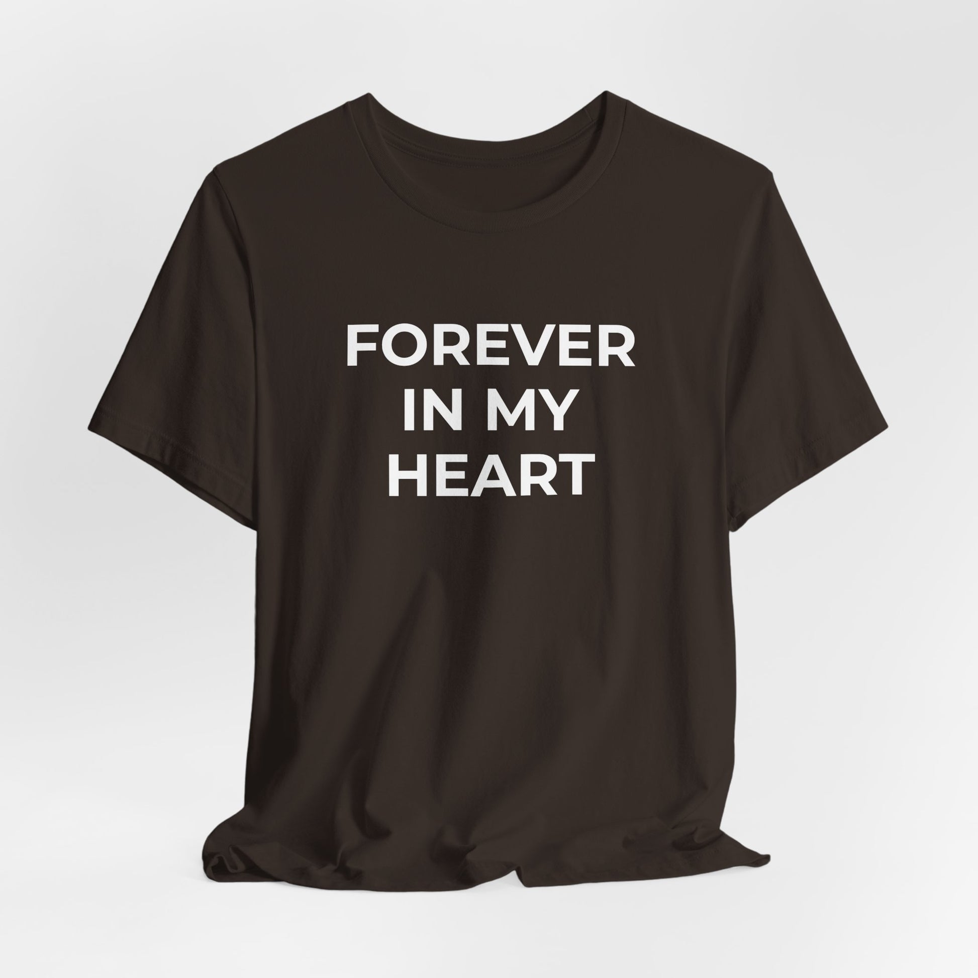 Grief and Loss Shirt - Forever in My Heart T-Shirt - Wear What You Stand For Products