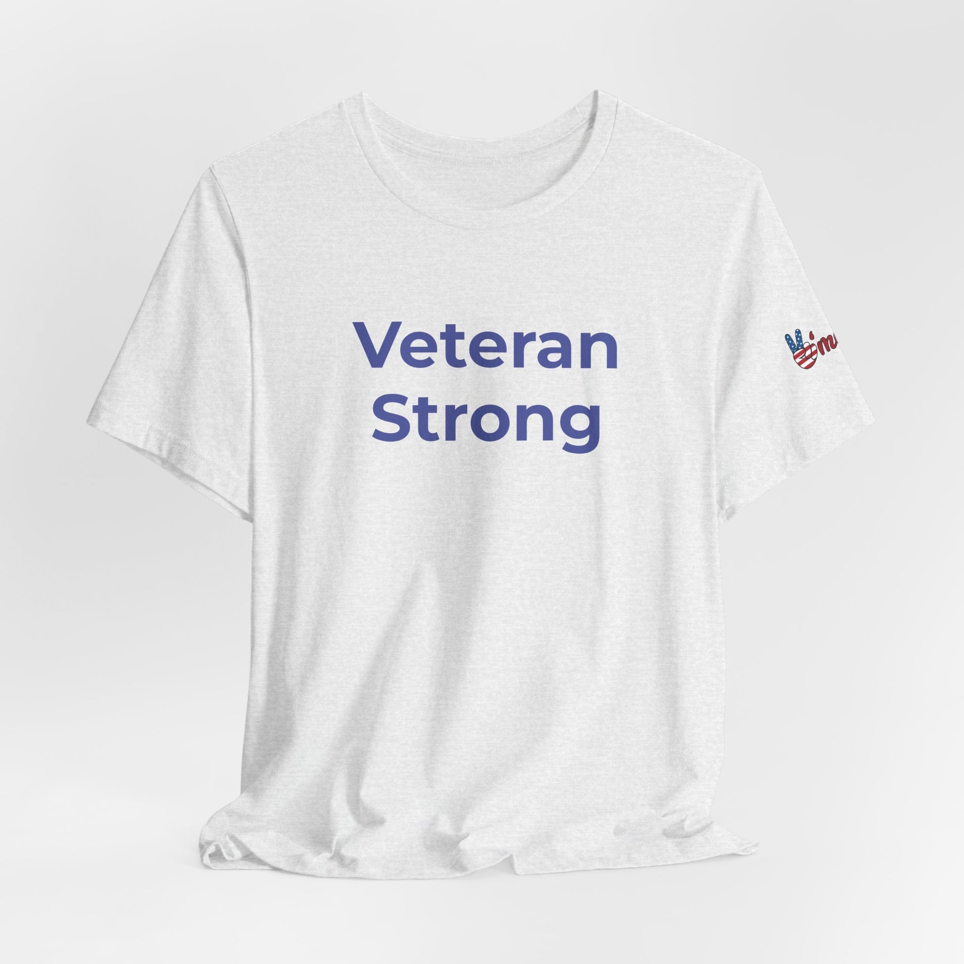 Veteran T-Shirt - Veteran Strong - Wear What You Stand For Products