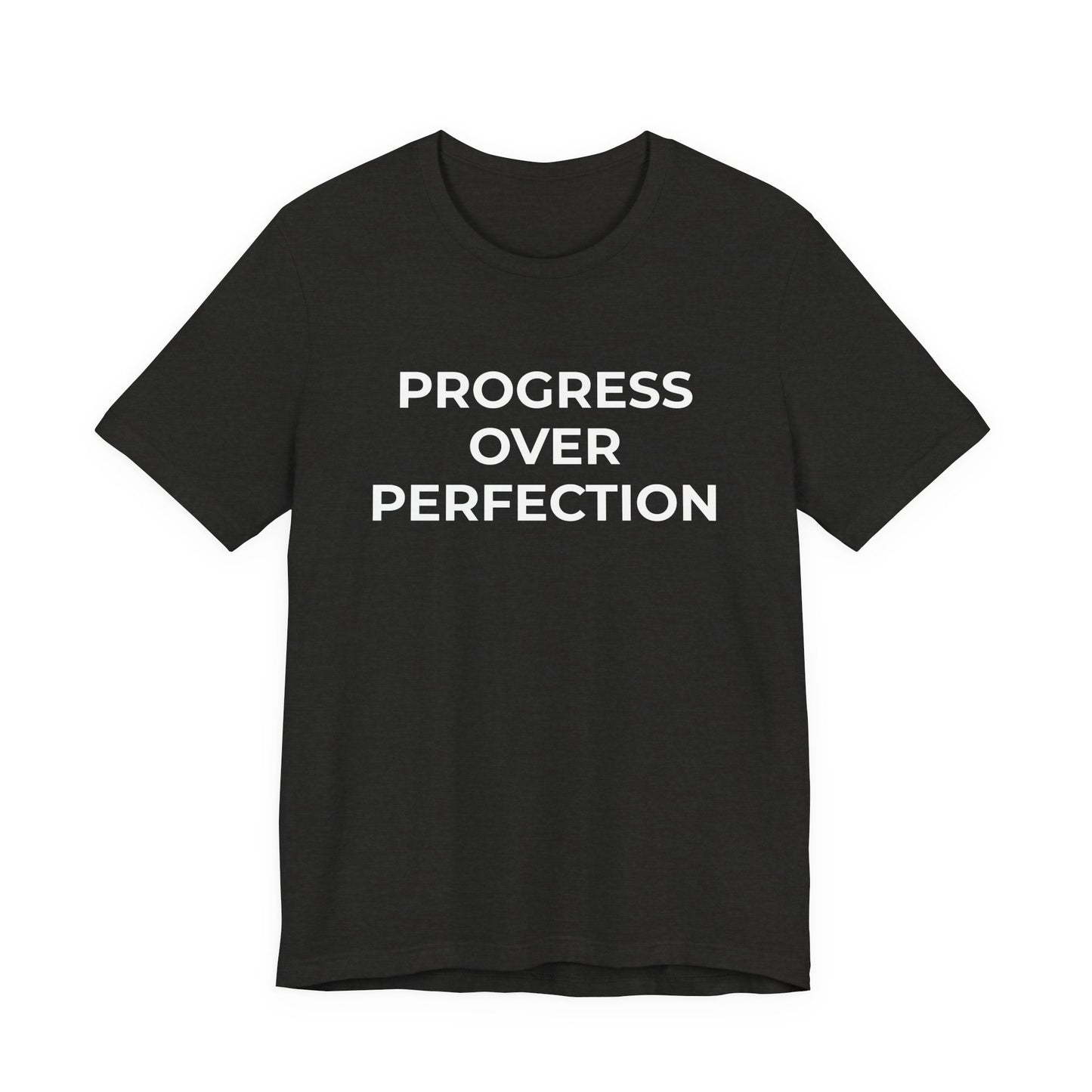 Addiction T-Shirt - Progress over Perfection - Wear What You Stand For Products