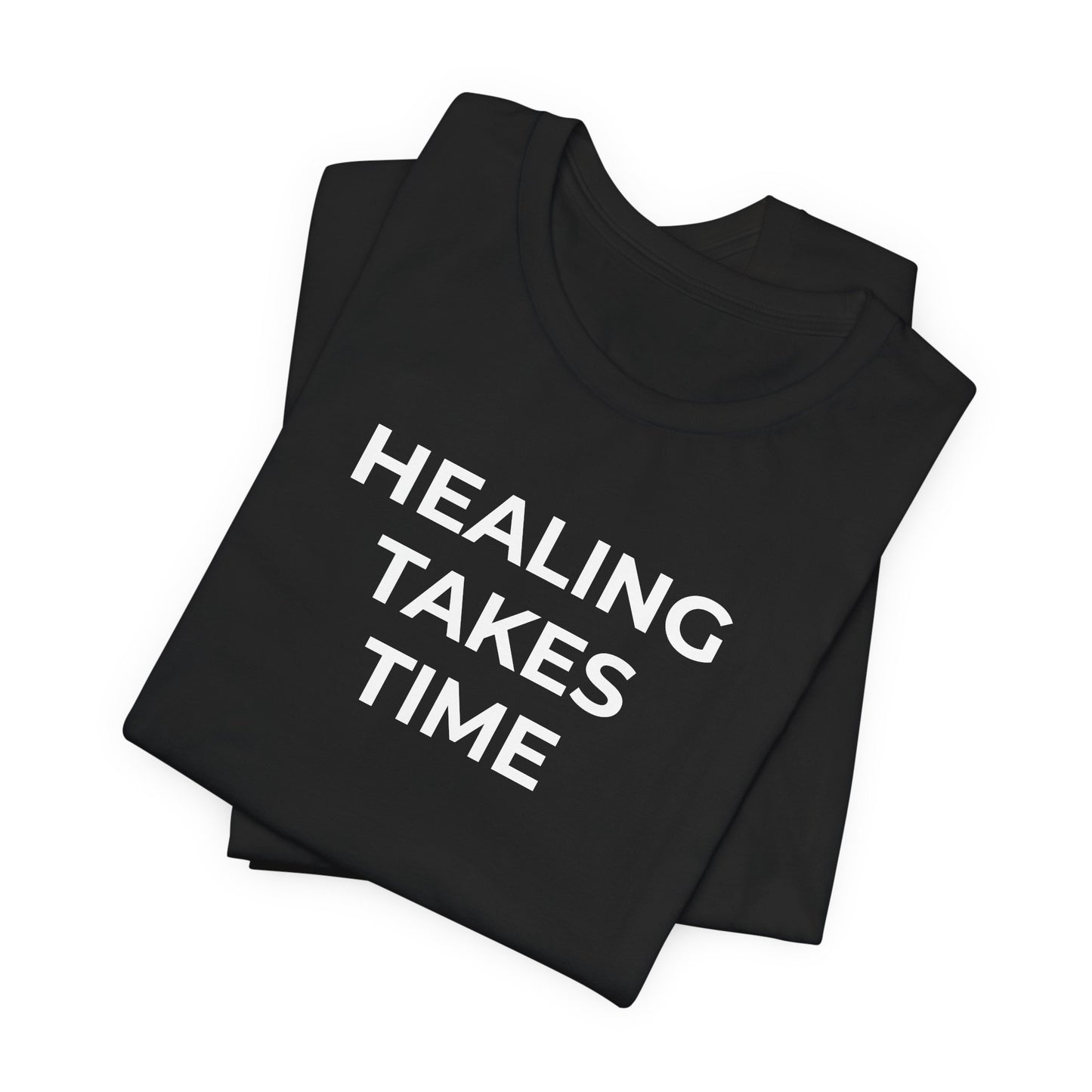 Grief and Loss T-Shirt - Healing Takes Time - Wear What You Stand For Products