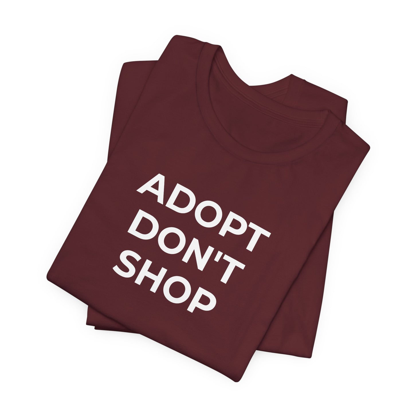 Pet Rescues T-Shirt Adopt Don't Shop - Wear What You Stand For Products