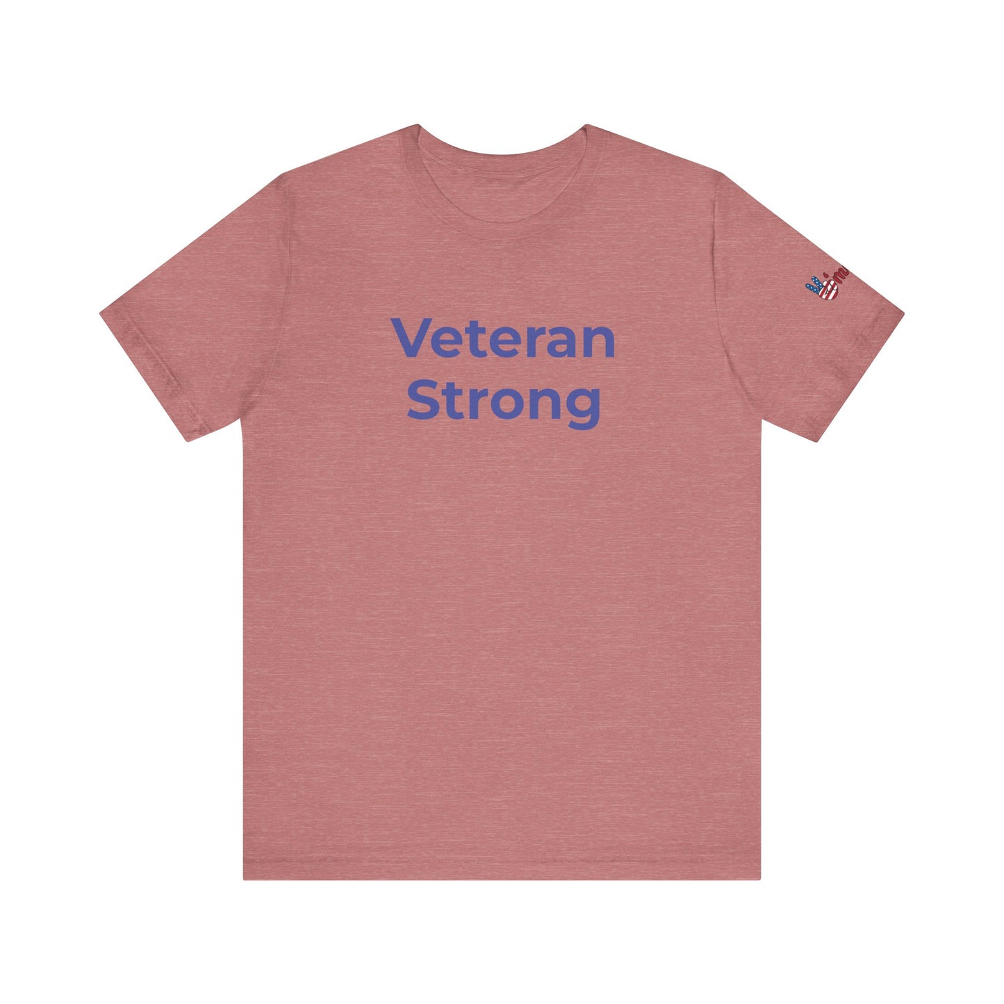 Veteran T-Shirt - Veteran Strong - Wear What You Stand For Products