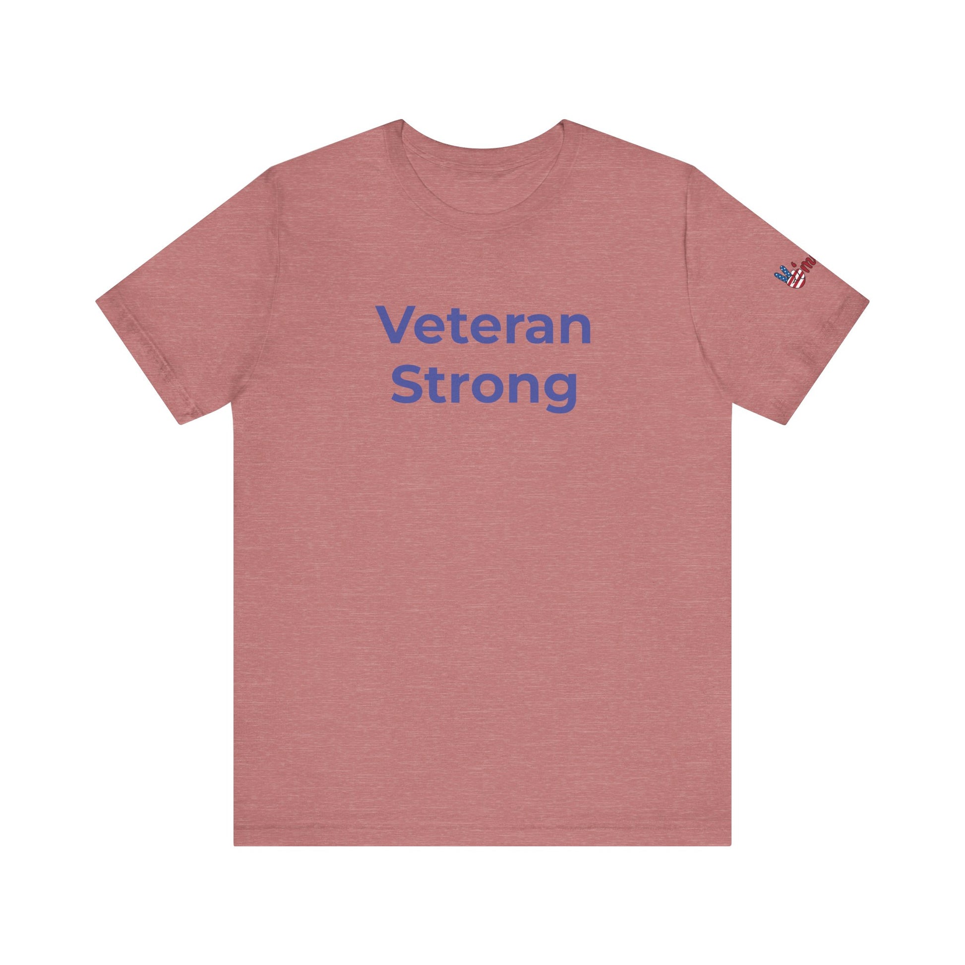 Veteran T-Shirt - Veteran Strong - Wear What You Stand For Products