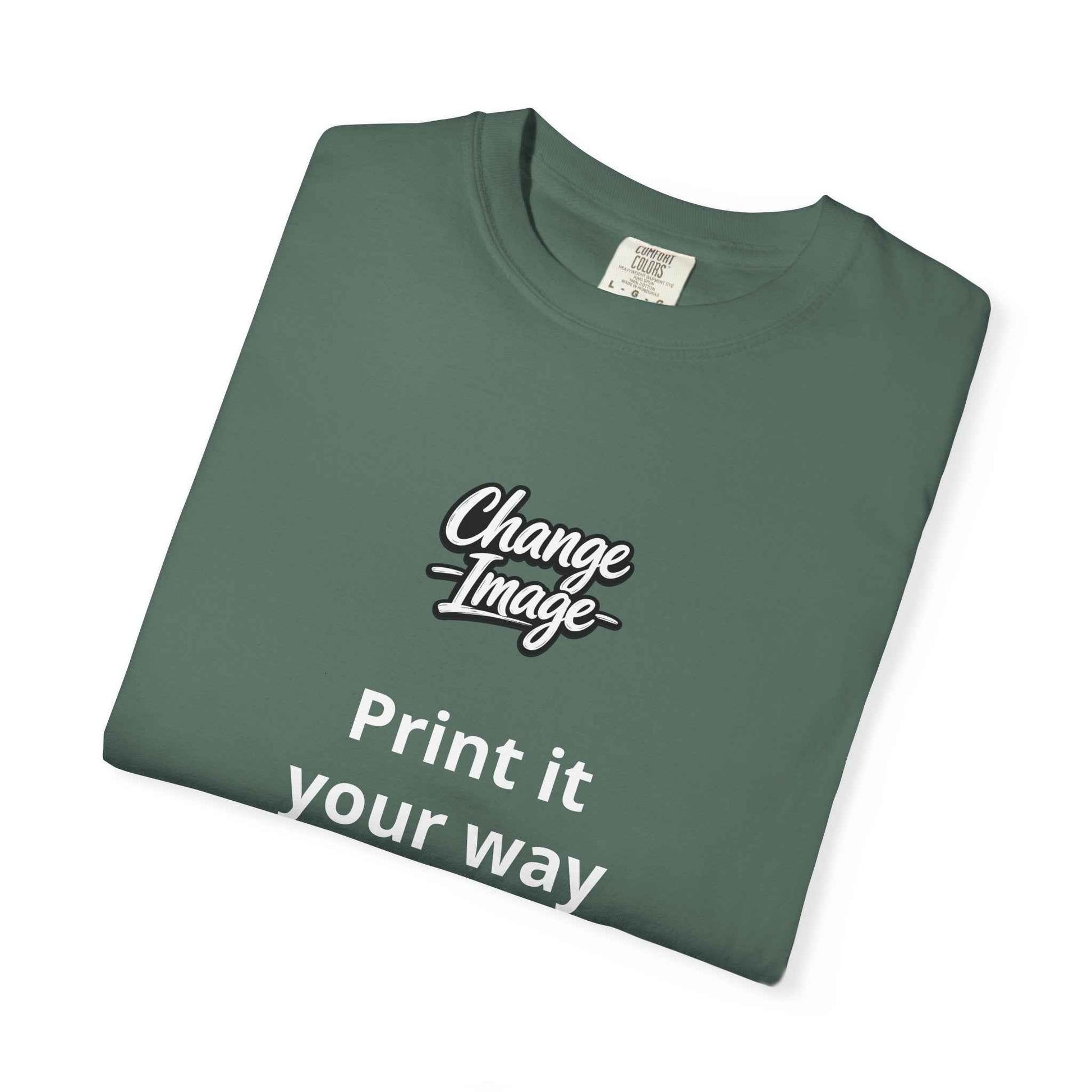 Custom Design  'Print it your way T-Shirt
