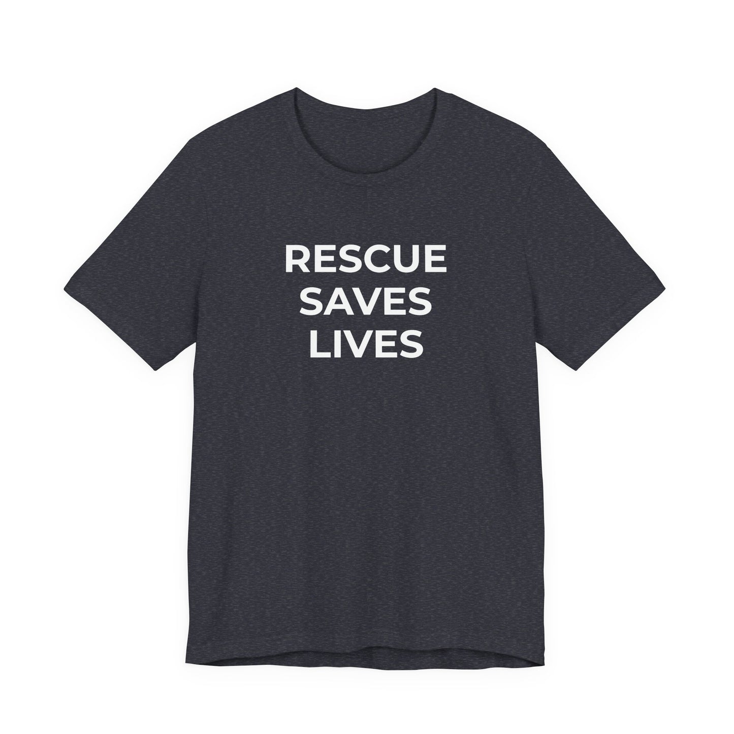 Pet Rescues T-Shirt Rescue Saves Lives - Wear What You Stand For Products