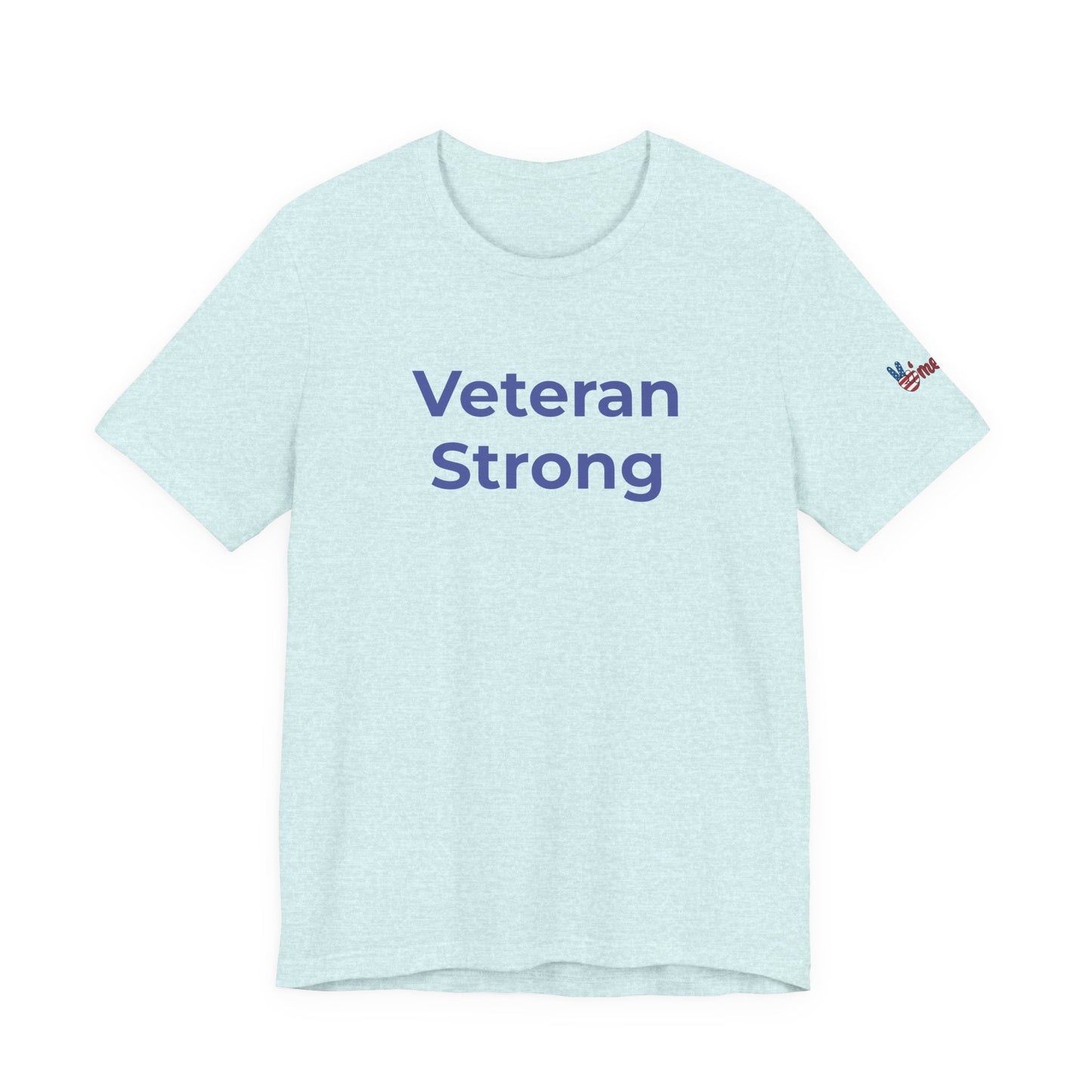 Veteran T-Shirt - Veteran Strong - Wear What You Stand For Products