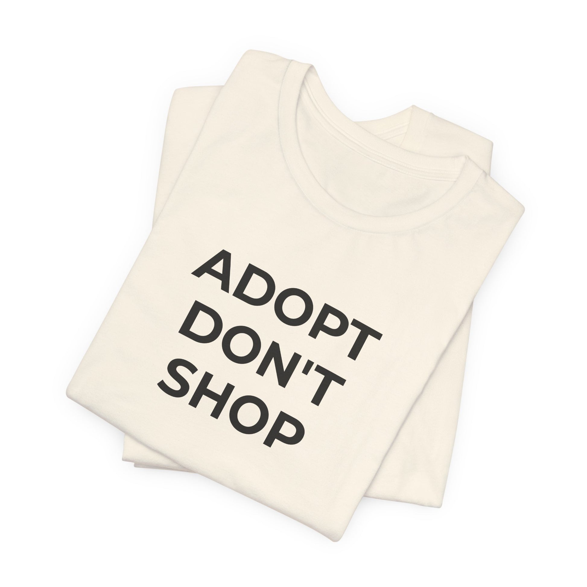 Pet Rescues T-Shirt Adopt Don't Shop - Wear What You Stand For Products