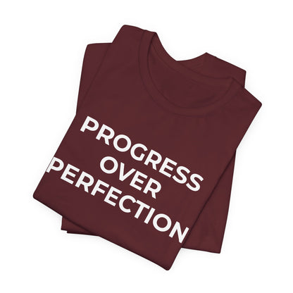 Addiction T-Shirt - Progress over Perfection - Wear What You Stand For Products