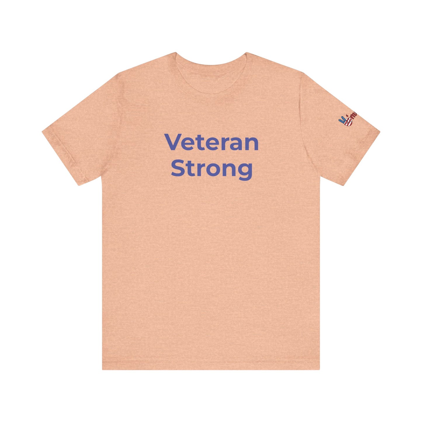 Veteran T-Shirt - Veteran Strong - Wear What You Stand For Products