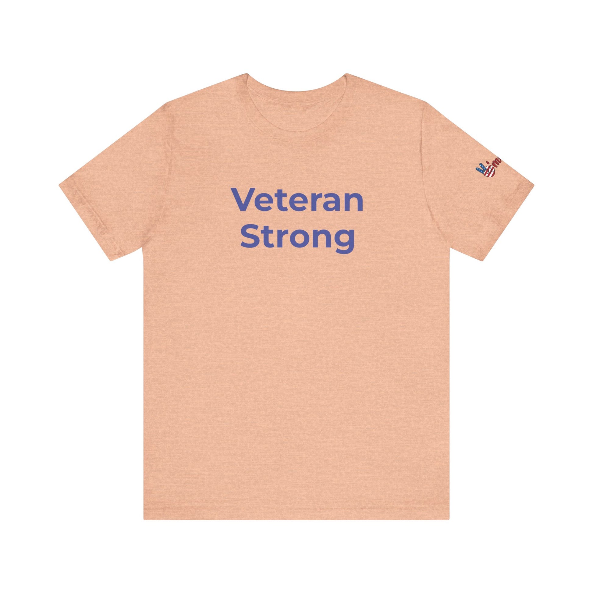 Veteran T-Shirt - Veteran Strong - Wear What You Stand For Products