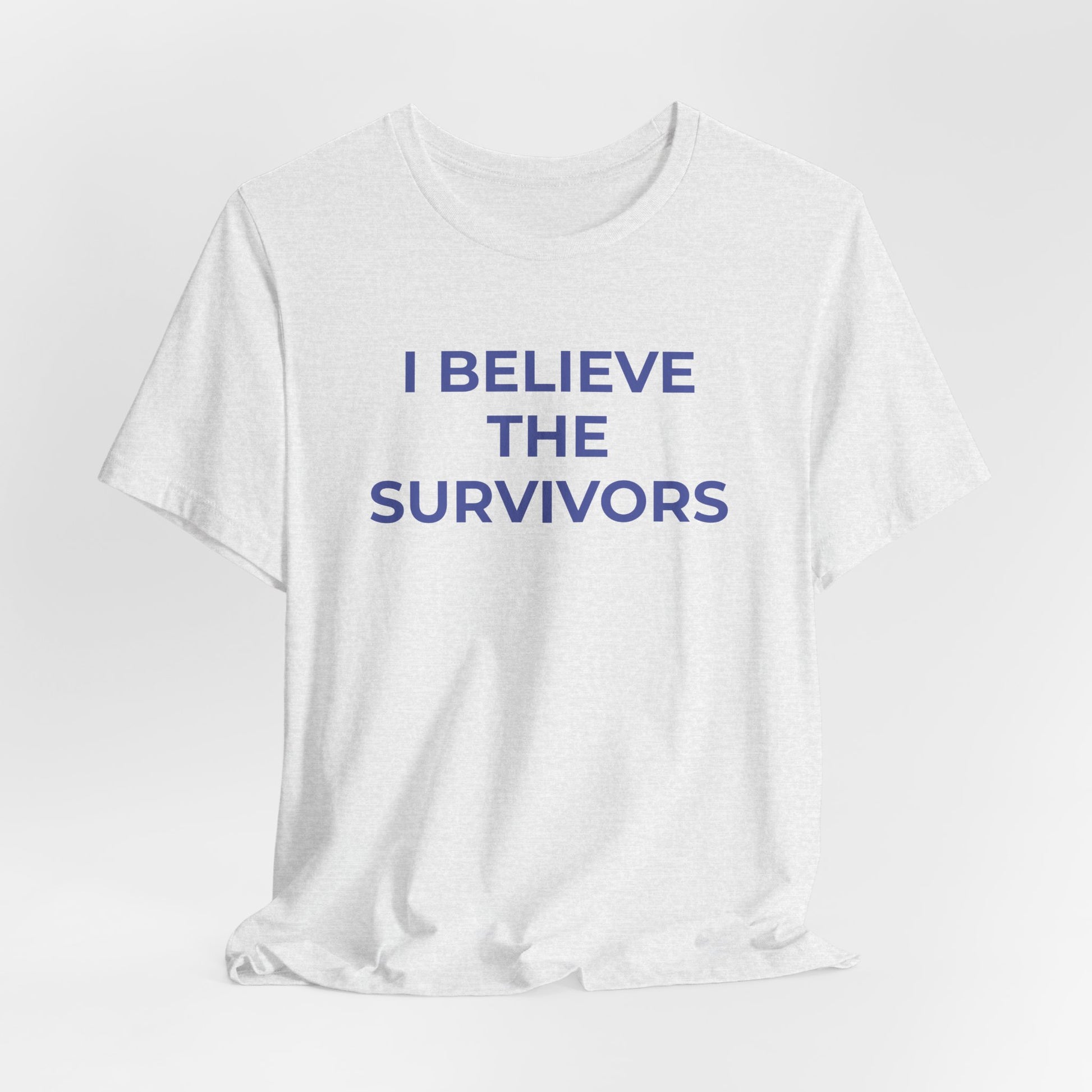 Domestic Violence T-Shirt - I Believe the Survivors - Wear What You Stand For Products