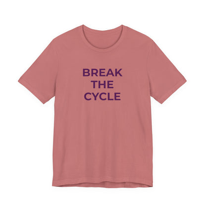 Domestic Violence T-Shirt Break the Cycle - Wear What You Stand For Products