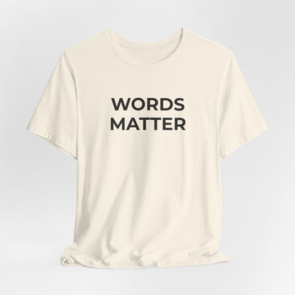 Anti-Bullying T-Shirt - Words Matter - Wear What You Stand For Products