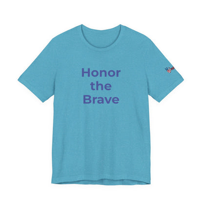 Veteran T-Shirt - Honor the Brave - Wear What You Stand For Products