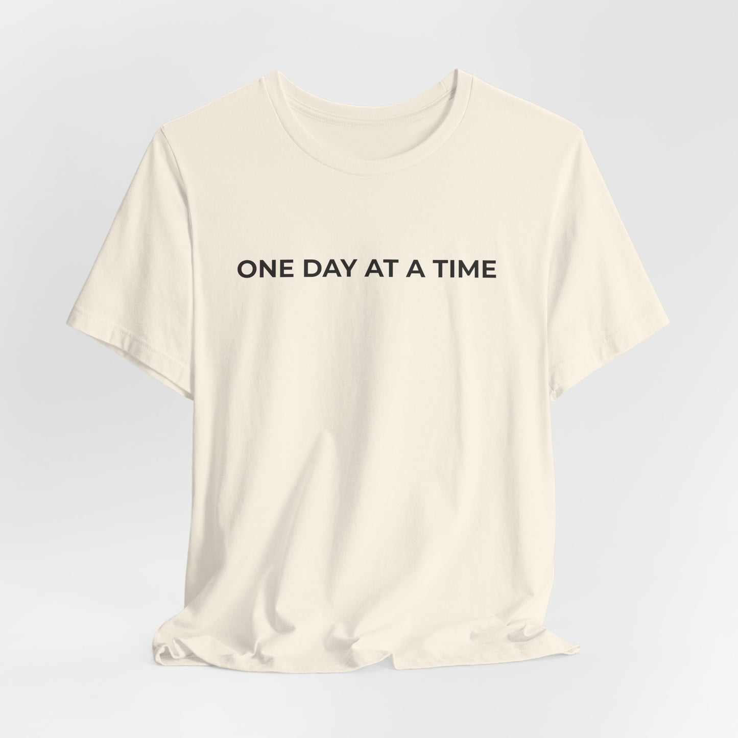 Addiction T-Shirt - One Day at a Time Second Versionn - Wear What You Stand For Products