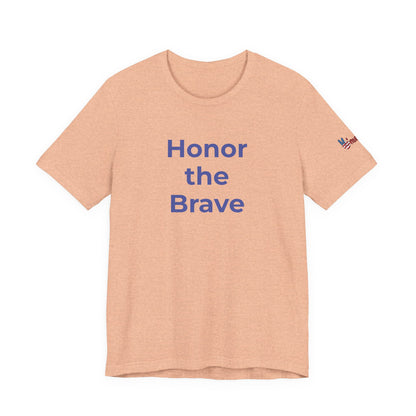 Veteran T-Shirt - Honor the Brave - Wear What You Stand For Products