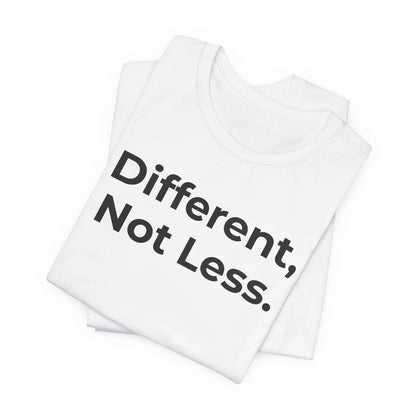 Different Not Less Autism Awareness Shirt | Neurodiversity Tee