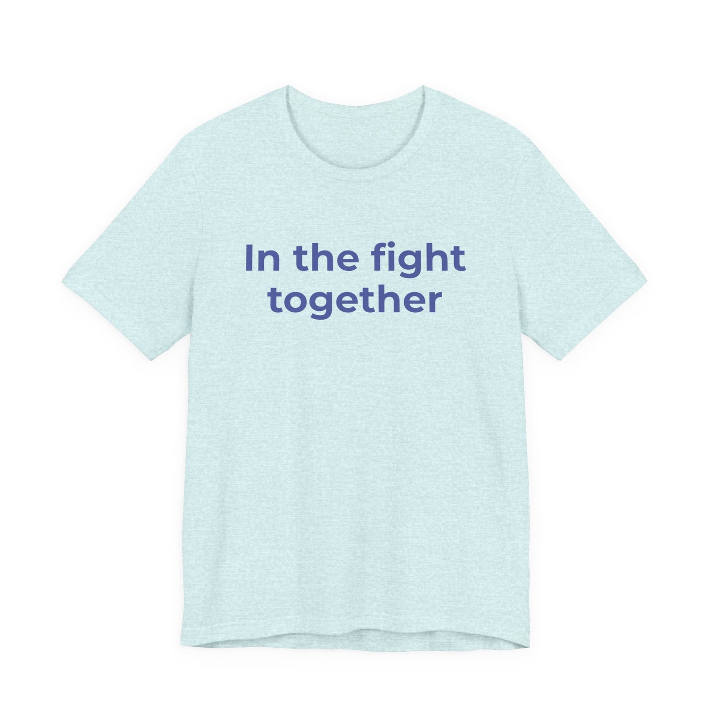 Cancer T-Shirt In the Fight Together - Wear What You Stand For Products