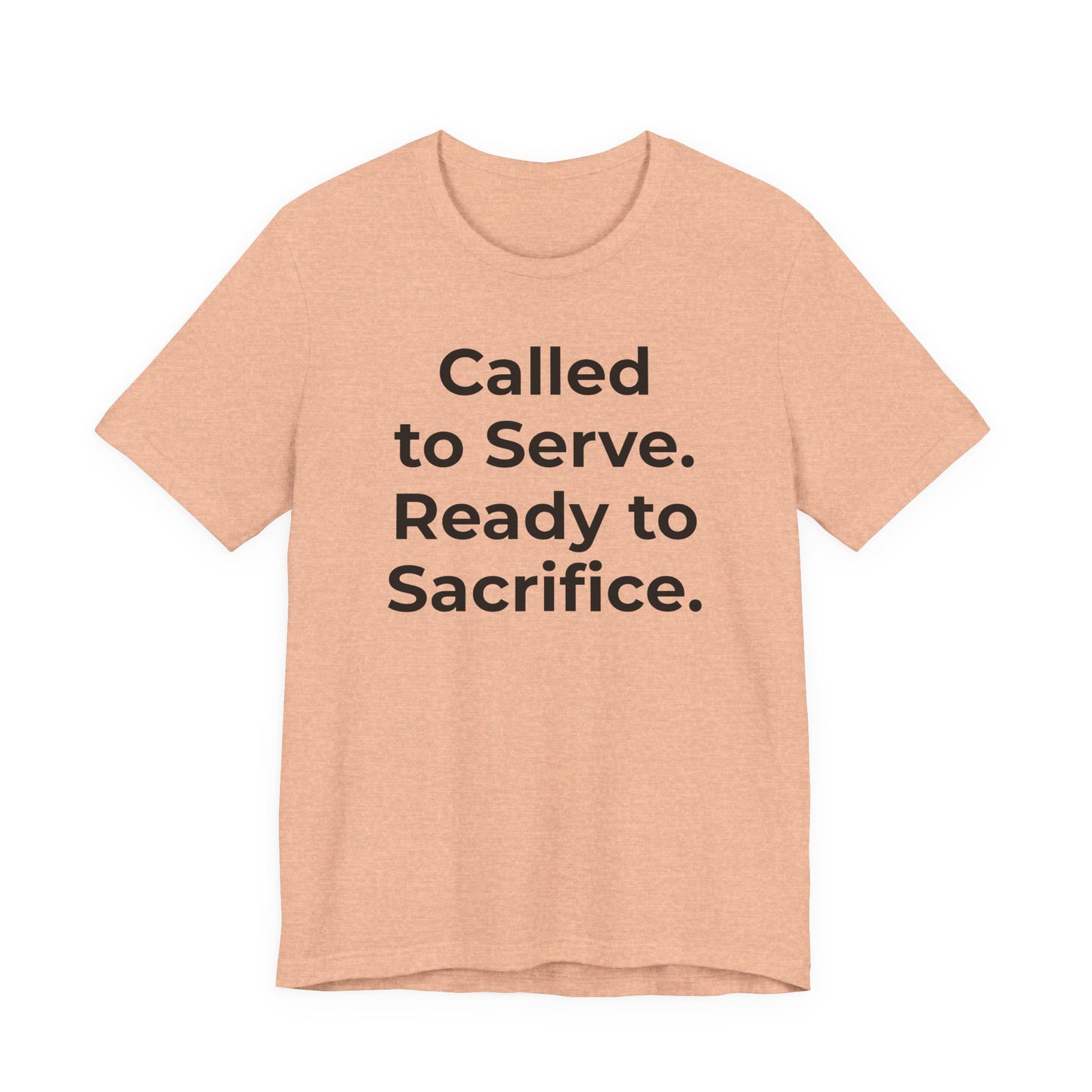 First Responders T-Shirt - Called to Serve. Ready to Sacrifice - Wear What You Stand For Products