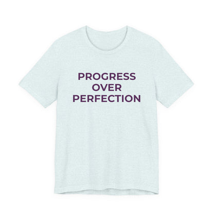 Addiction T-Shirt - Progress over Perfection - Wear What You Stand For Products