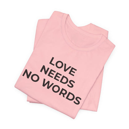 Love Needs No Words Autism Shirt | Autism Support Tee - Wear What You Stand For Products