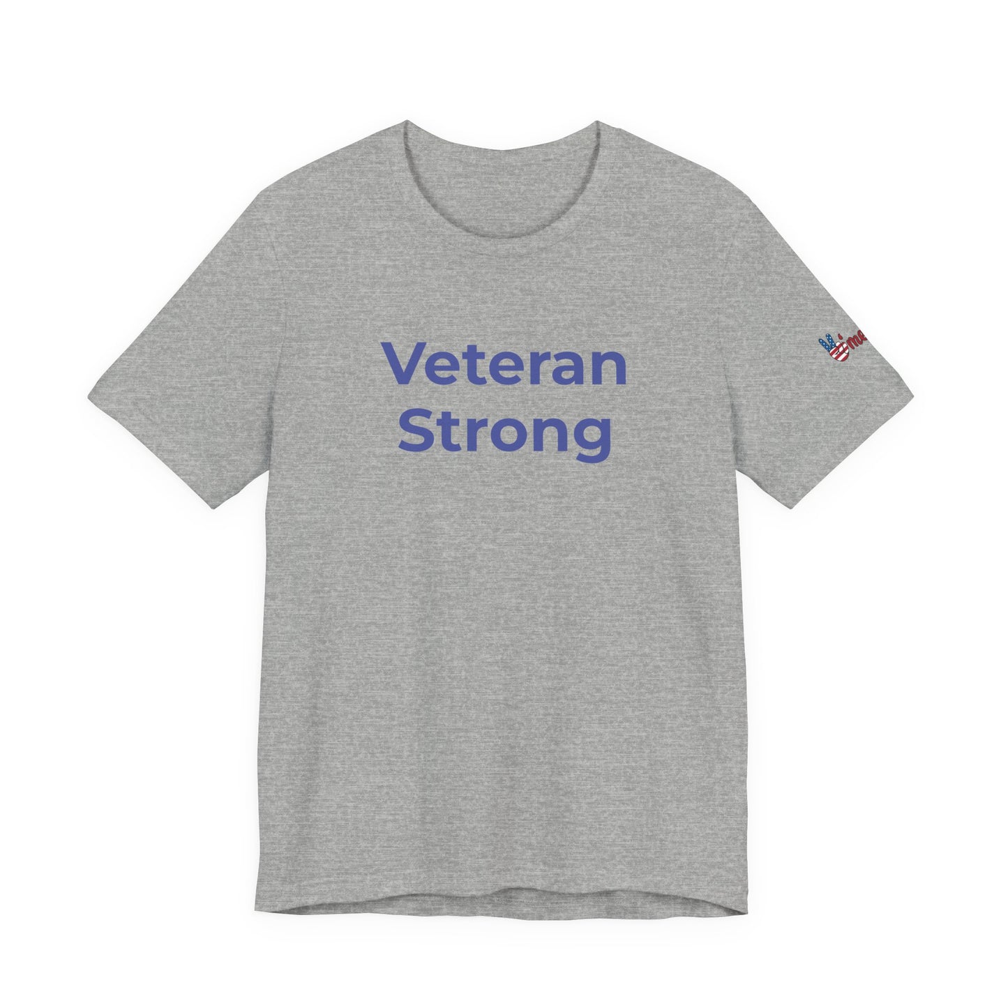 Veteran T-Shirt - Veteran Strong - Wear What You Stand For Products