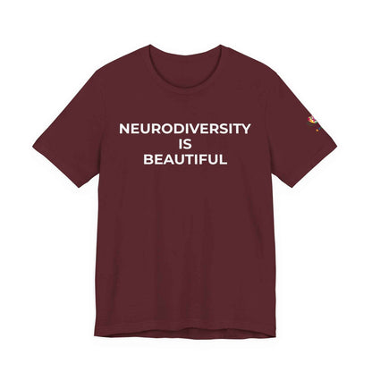 Neurodiversity is Beautiful Shirt | Autism Awareness Apparel