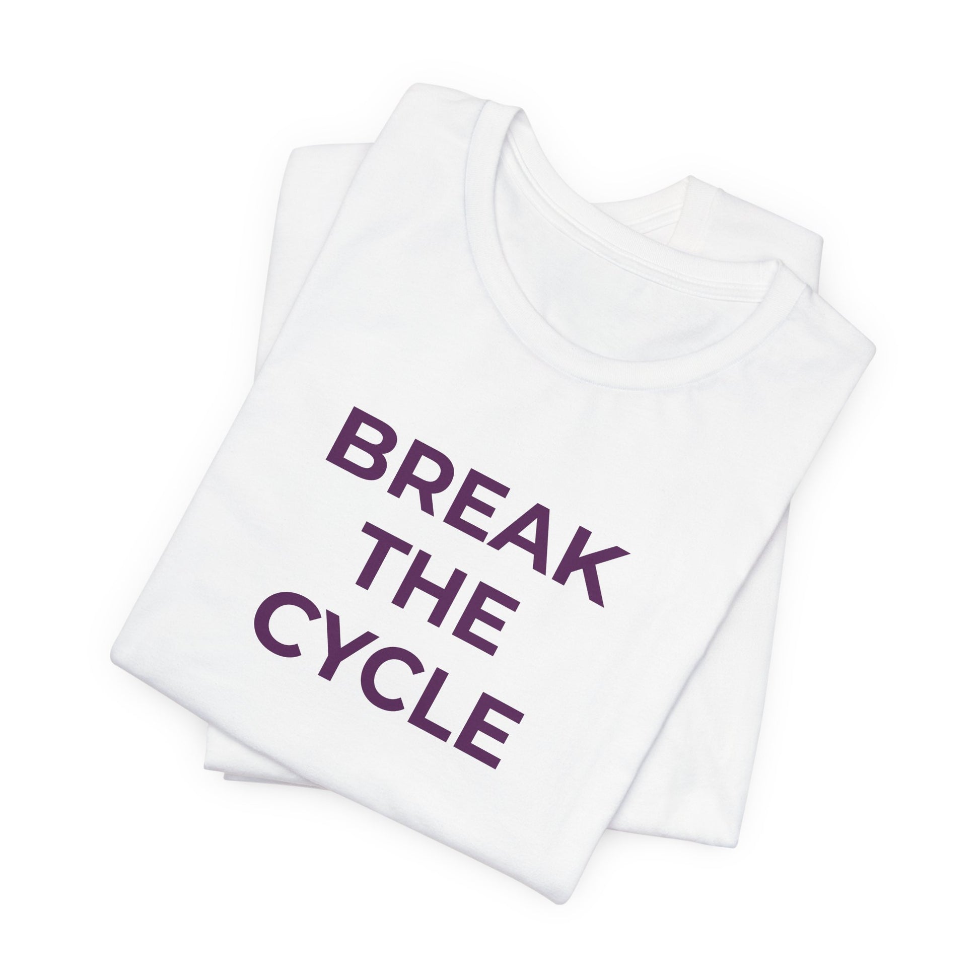 Domestic Violence T-Shirt Break the Cycle - Wear What You Stand For Products
