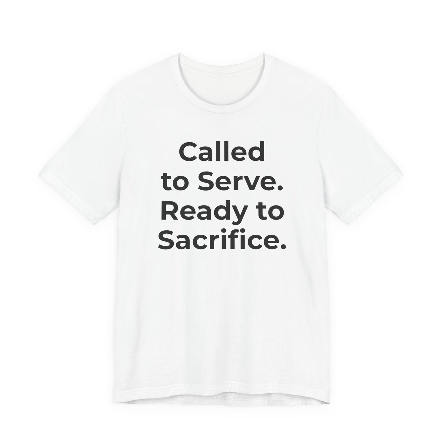 First Responders T-Shirt - Called to Serve. Ready to Sacrifice - Wear What You Stand For Products
