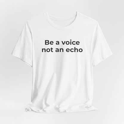 Anti-Bullying Voice - Be a Voice Not an Echo - Wear What You Stand For Products