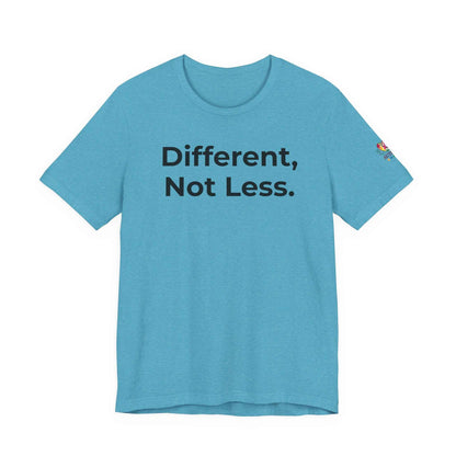 Different Not Less Autism Awareness Shirt | Neurodiversity Tee