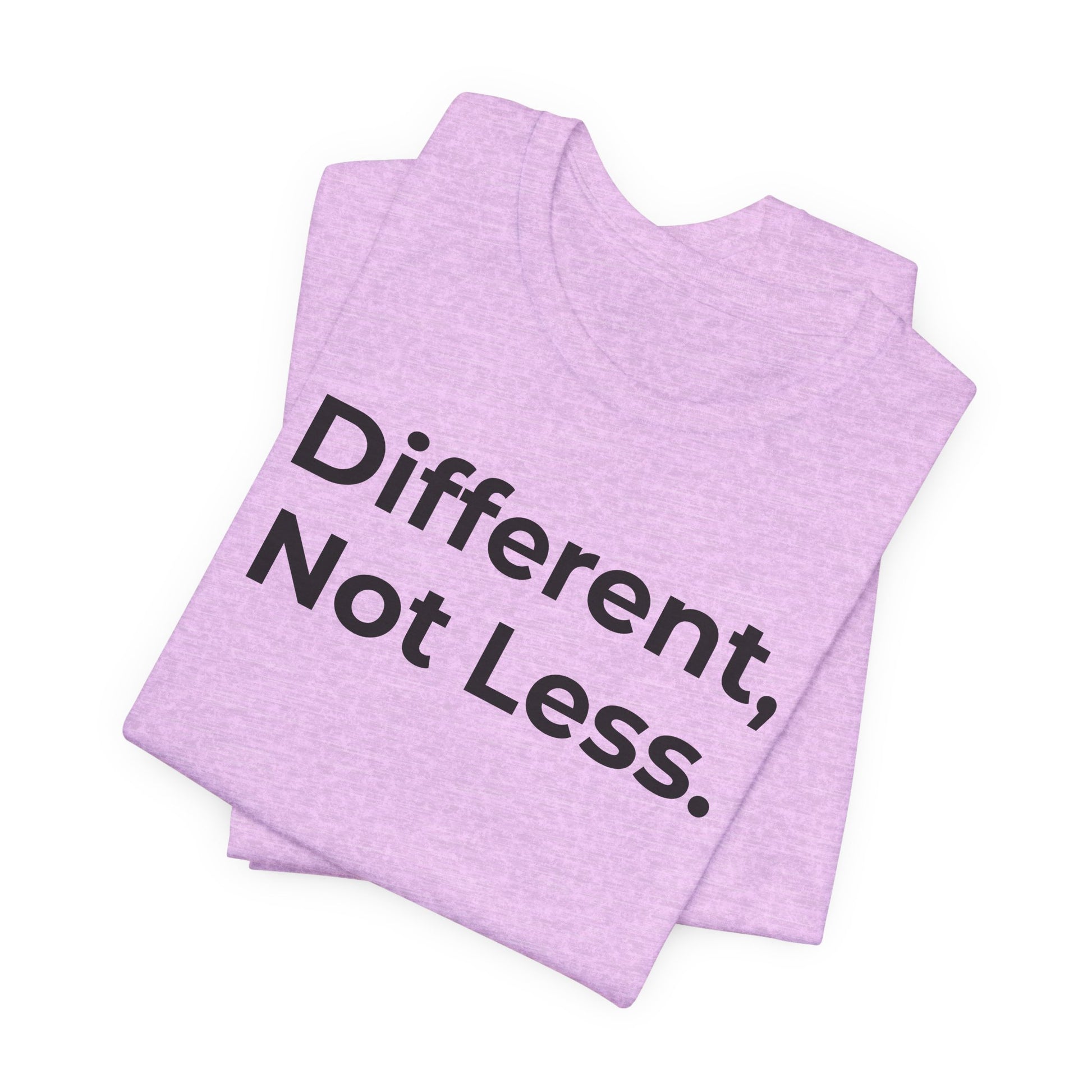 Different Not Less Autism Awareness Shirt | Neurodiversity Tee - Wear What You Stand For Products