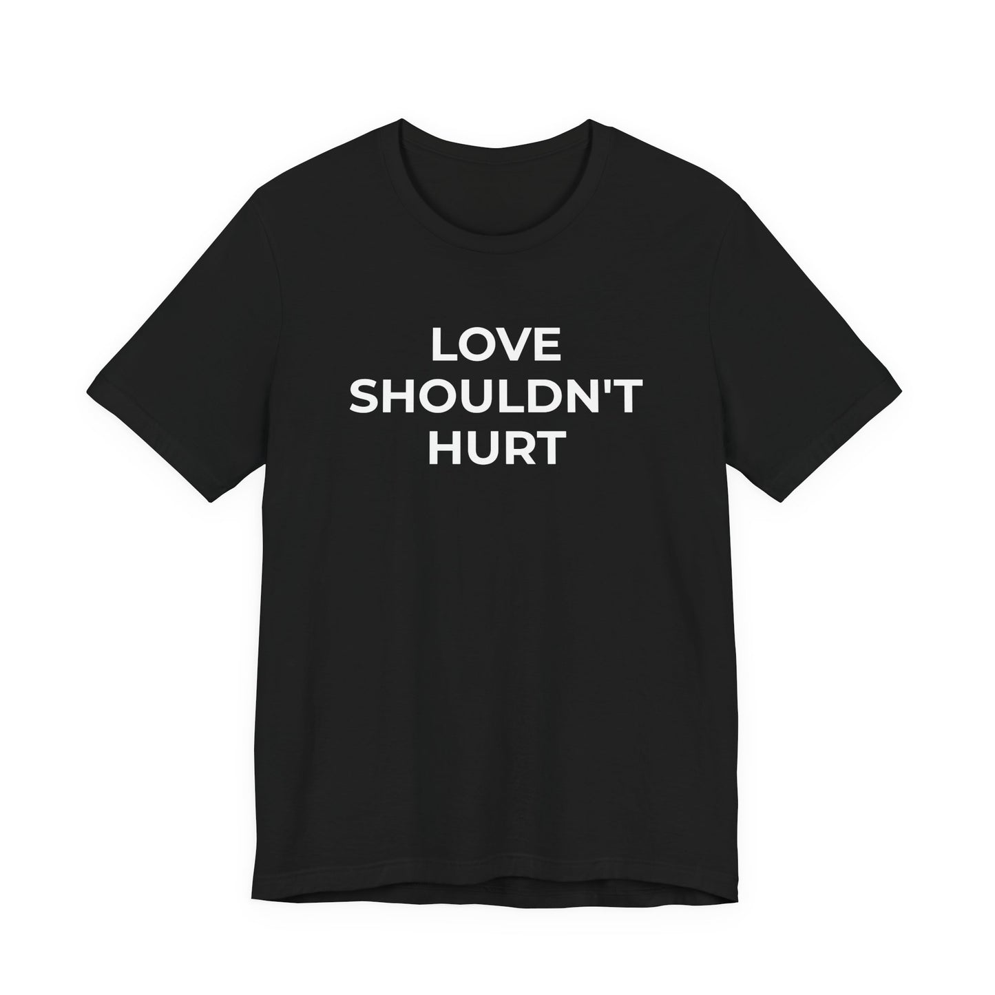 Domestic Violence T-Shirt Love Shouldn't Hurt - Wear What You Stand For Products