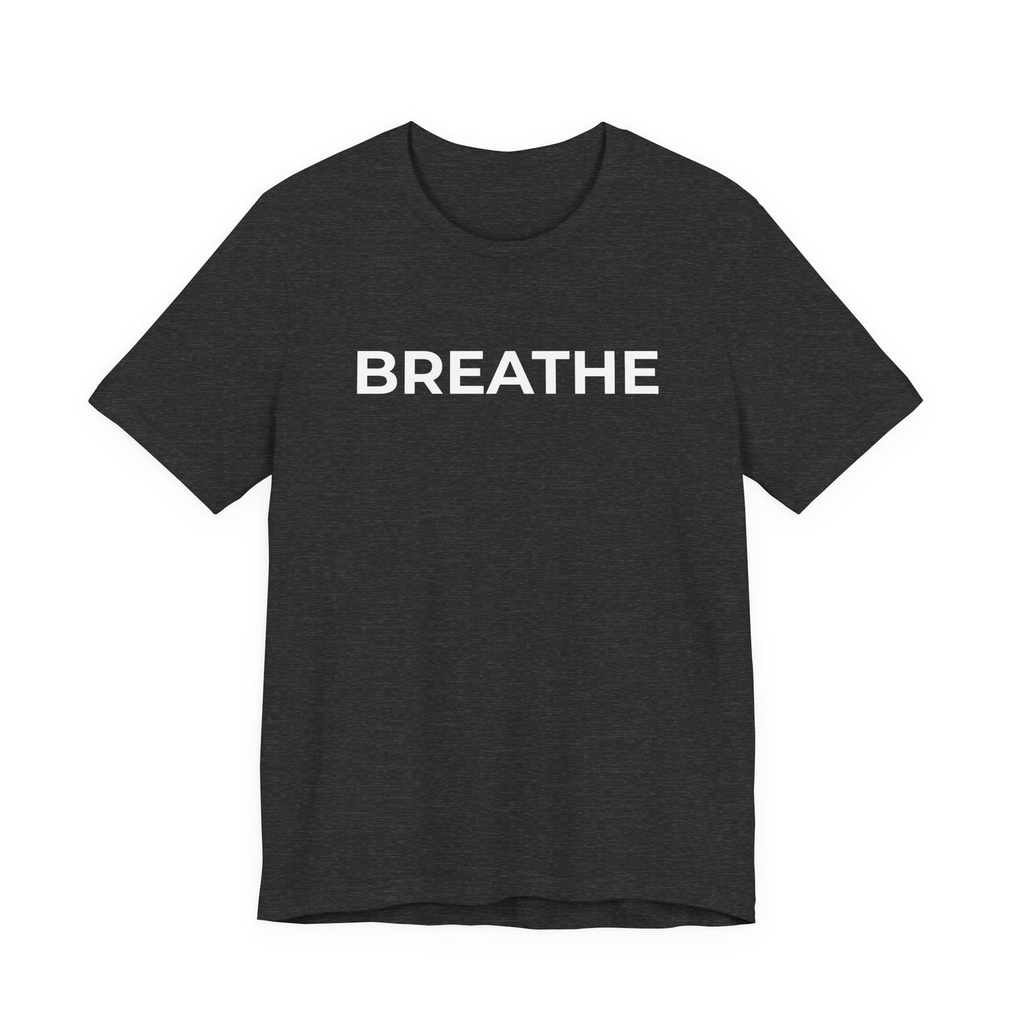 Mental Health T-Shirt - Breathe - Wear What You Stand For Products