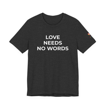 Love Needs No Words Autism Shirt | Autism Support Tee