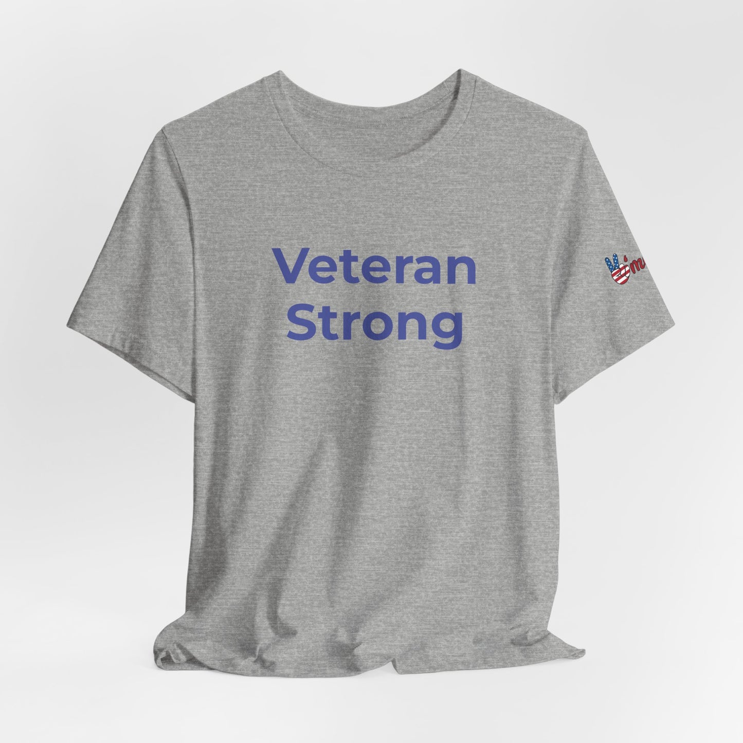 Veteran T-Shirt - Veteran Strong - Wear What You Stand For Products