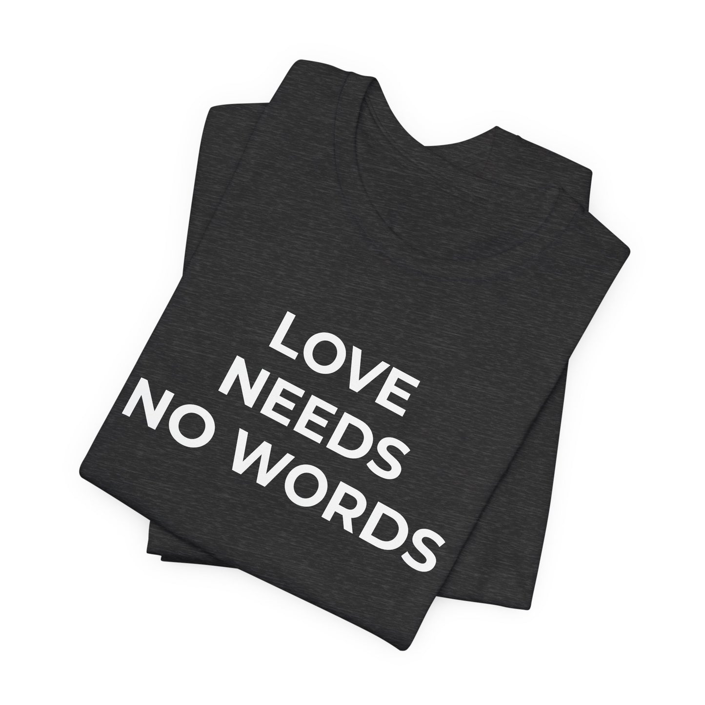 Love Needs No Words Autism Shirt | Autism Support Tee - Wear What You Stand For Products